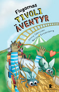 Flugornas tivoliäventyr