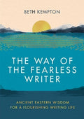 The Way of the Fearless Writer