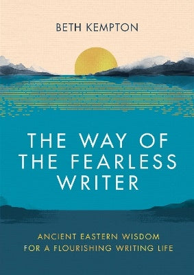 The Way of the Fearless Writer