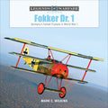 Fokker Dr. 1 : Germany's Famed Triplane in World War I