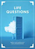 Life Questions Reflect and Explore your Past, Present, and Future