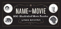 Name that movie - 100 illustrated movie puzzles