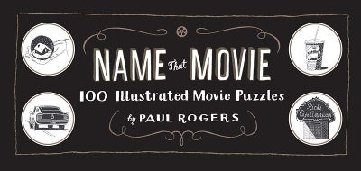 Name that movie - 100 illustrated movie puzzles