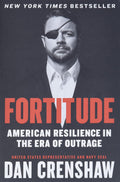 Fortitude: American Resilience in the Era of Outrage