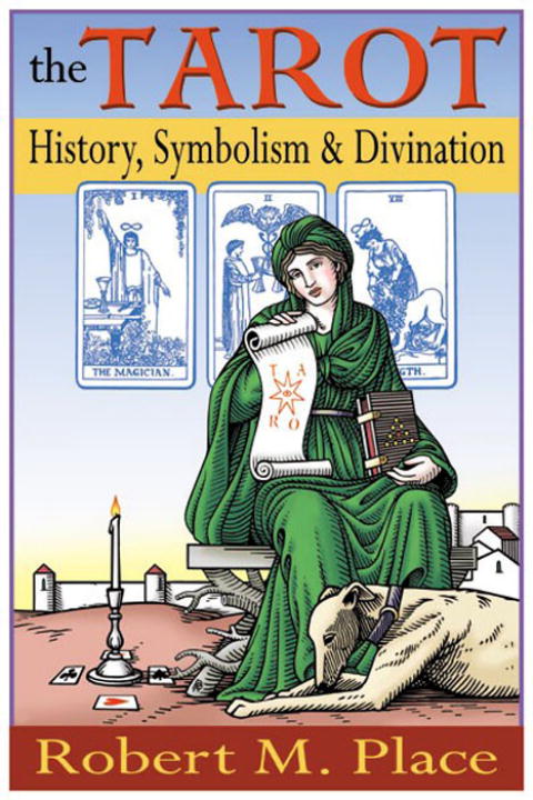 Tarot (The): History, Symbolism & Divination