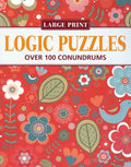 Logic Puzzles: Over 100 Conundrums